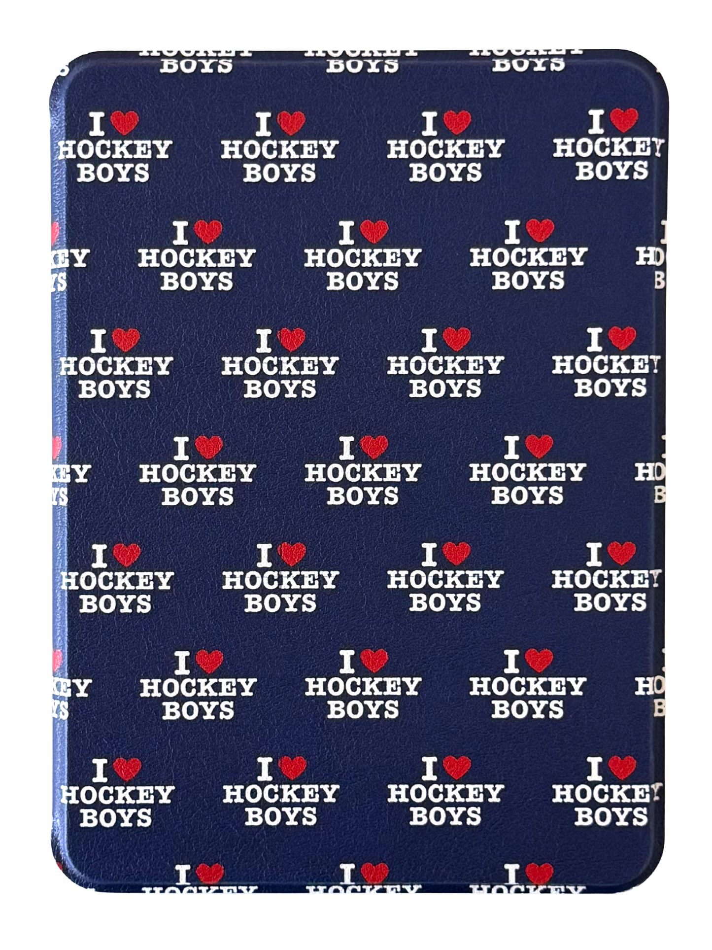 RESTOCKED - I Love Hockey Boys Kindle and Kobo Case