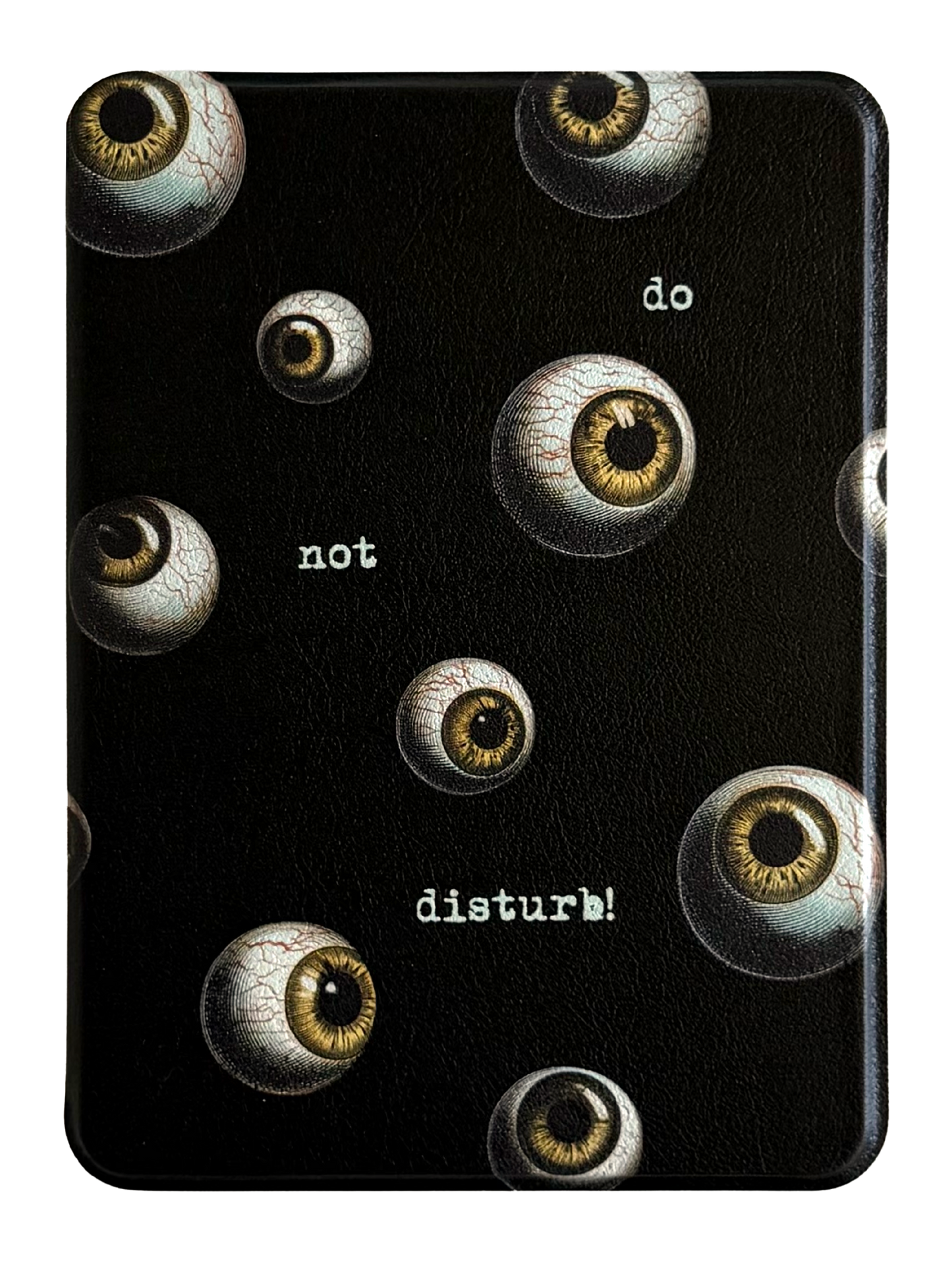 Do Not Disturb Eyes Kindle and Kobo Case
